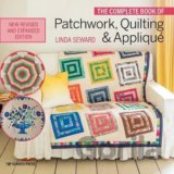 The Complete Book of Patchwork, Quilting & Applique