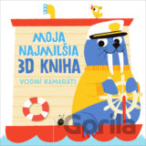 Moja najmilšia 3D kniha - Vodní kamaráti