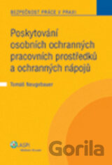 Poskytování osobních ochranných pracovních prostředků a ochranných nápojů