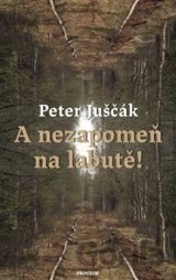 A nezapomeň na labutě!