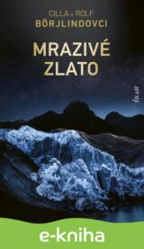 Mrazivé zlato