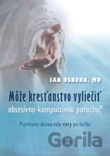 Môže kresťanstvo vyliečiť obsesívno-kompulzívnu poruchu?