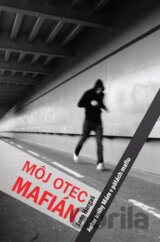 Môj otec mafián