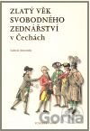 Zlatý věk svobodného zednářství v Čechách