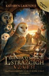 Legenda o sovích strážcích 1: V zajetí