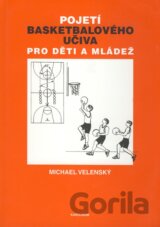 Pojetí basketbalového učiva pro děti a mládež