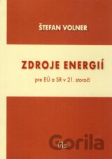 Zdroje energií pre EÚ a SR v 21. storočí