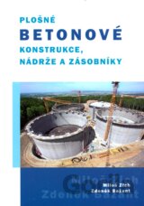 Plošné betonové konstrukce, nádrže a zásobníky