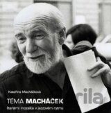Téma Macháček - Literární mozaika v jazzovém rytmu