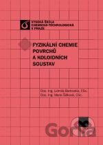 Fyzikální chemie povrchů a koloidních soustav