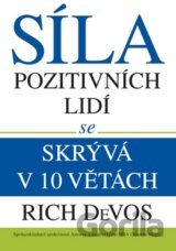Síla pozitivních lidí se skrývá v 10 větách