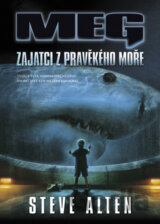 Meg - Zajatci z pravěkého moře