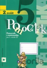 Pomocník z matematiky pre 5. ročník základných škôl (2. zošit)