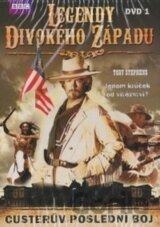 Legendy Divokého západu 1. - Custerův poslední boj