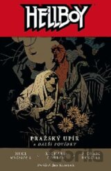 Hellboy: Pražský upír a další povídky