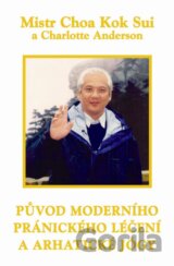 Původ moderního pránického léčení a arhatické jógy