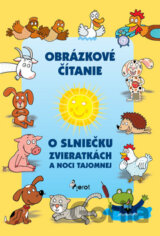 Obrázkové čítanie o slniečku zvieratkách a noci tajomnej