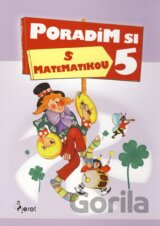Poradím si s matematikou 5