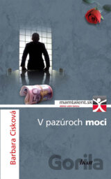 V pazúroch moci