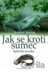 Jak se krotí sumec
