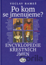 Po kom se jmenujeme?