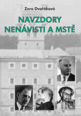 Navzdory nenávisti a mstě