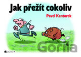 Jak přežít cokoliv