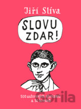 Slovu zdar!
