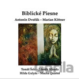 Antonín Dvořák & Marian Kittner: Biblické Piesne