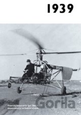 Jaké to tenkrát bylo aneb Co se stalo v roce, kdy jste se narodili 1939