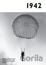 Jaké to tenkrát bylo aneb Co se stalo v roce, kdy jste se narodili 1942