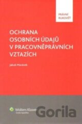 Ochrana osobních údajů v pracovněprávních vztazích