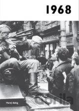 Jaké to tenkrát bylo aneb Co se stalo v roce, kdy jste se narodili 1968