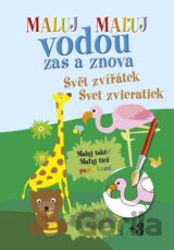 Maluj vodou zas a znova: Svět zvířátek / Maľuj vodou zas a znova: Svet zvieratiek