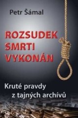 Rozsudek smrti vykonán