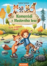 Kamarádi z Medového lesa - Ty to zvládneš, Lukáši!