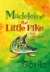 Madeleine the Little Pike and a rainbow ball