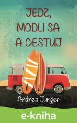 Jedz, modli sa a cestuj