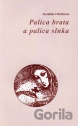 Palica brata a palica slnka