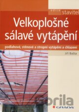 Velkoplošné sálavé vytápění