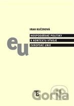 Hospodářské politiky v kontextu vývoje Evropské unie