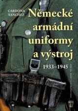 Německé armádní uniformy a výstroj 1933 – 1945