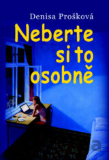 Neberte si to osobně