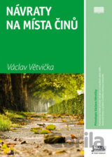 Návraty na místa činů