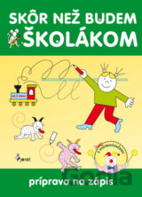 Skôr než budem školákom