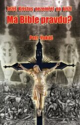 Má Bible pravdu?