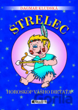 Horoskop vášho dieťaťa - Strelec