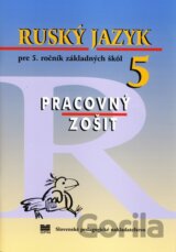 Ruský jazyk pre 5. ročník základných škôl - Pracovný zošit