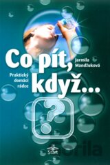 Co pít, když...