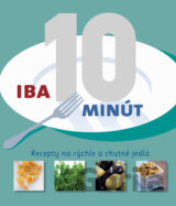 Iba 10 minút